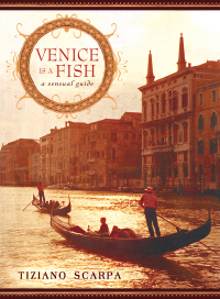 Cover image: Venice Is a Fish 9781592404070