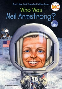 Cover image: Who Was Neil Armstrong? 9780448449074