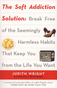Cover image: The Soft Addiction Solution 9781585425327