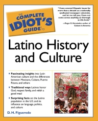 Cover image: The Complete Idiot's Guide to Latino History And Culture 9780028643601