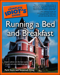 Cover image: The Complete Idiot's Guide to Running a Bed & Breakfast 9780028640006