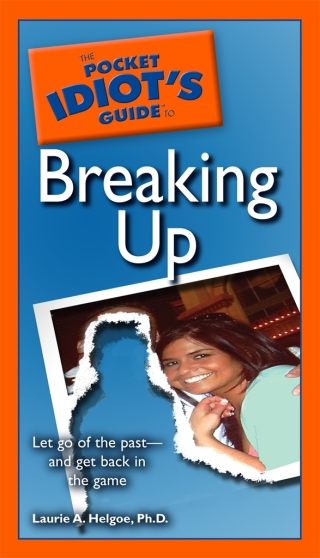 Cover image: The Pocket Idiot's Guide to Breaking Up 9781592575701