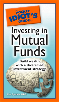 Cover image: The Pocket Idiot's Guide to Investing in Mutual Funds 9781592576302