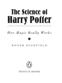 Cover image: The Science of Harry Potter 9780142003558