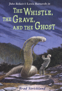 Cover image: The Whistle, the Grave, and the Ghost 9780803726222