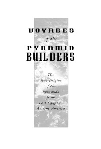Cover image: Voyages of the Pyramid Builders 9781585423200