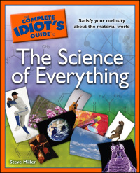 Cover image: The Complete Idiot's Guide to the Science of Everything 9781592577965