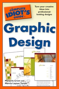 Cover image: The Complete Idiot's Guide to Graphic Design 9781592578061