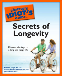 Cover image: The Complete Idiot's Guide to the Secrets of Longevity 9781592577408