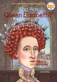 Cover image: Who Was Queen Elizabeth? 9780448448398