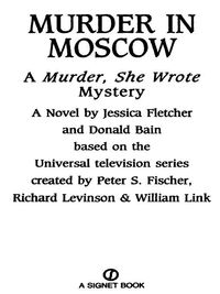 Cover image: Murder, She Wrote: Murder in Moscow 9780451194749