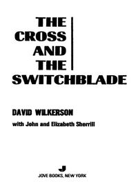 Cover image: The Cross and the Switchblade 9780515090253