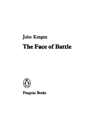 Cover image: The Face of Battle 9780140048971