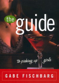 Cover image: The Guide to Picking Up Girls 9780452283572