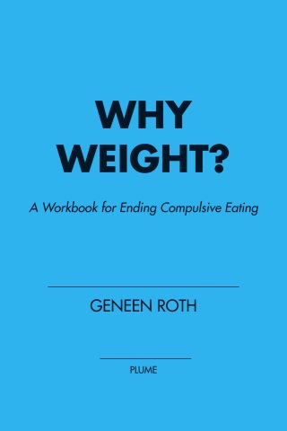 Cover image: Why Weight? 9780452262546