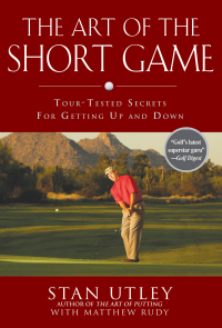 Cover image: The Art of the Short Game 9781592402922