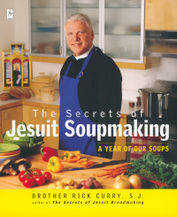 Cover image: The Secrets of Jesuit Soupmaking 9780142196106