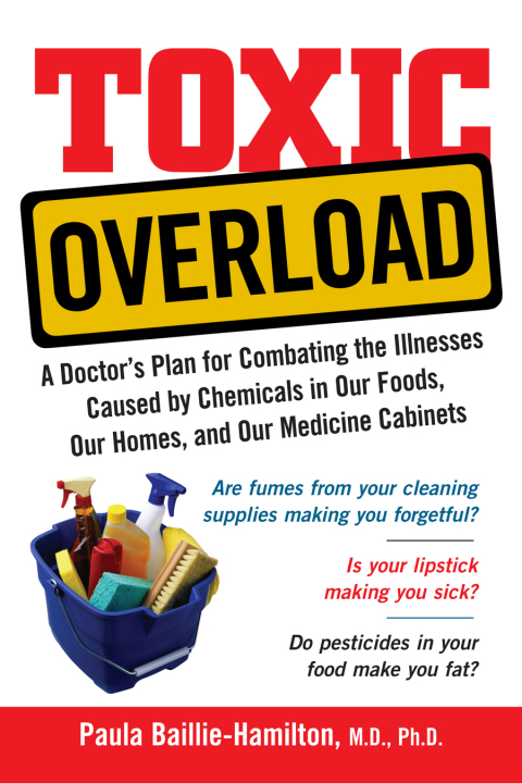 Toxic Overload: A Doctor's Plan for Combating the Illnesses Caused by Chemicals in Our Foods, Ou - FULL INSTANT DOWNLOAD | PDF DOCX EPUB