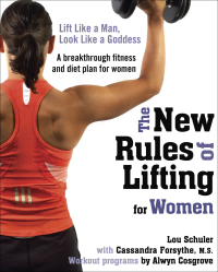 Cover image: The New Rules of Lifting for Women 9781583333396