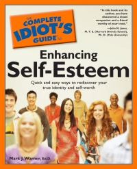 Cover image: The Complete Idiot's Guide to Enhancing Self-Esteem 9780028629308