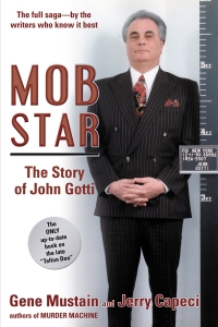 Cover image: Mob Star: The Story of John Gotti 9780028644165