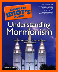 Cover image: The Complete Idiot's Guide to Understanding Mormonism 9780028644912