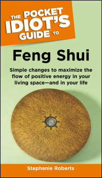 Cover image: The Pocket Idiot's Guide to Feng Shui 9781592572380