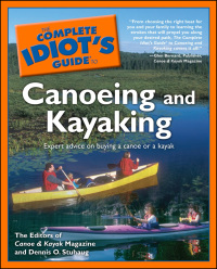 Cover image: The Complete Idiot's Guide to Canoeing and Kayaking 9781592572397