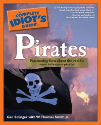 Cover image: The Complete Idiot's Guide to Pirates 9781592573769