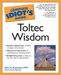 Cover image: The Complete Idiot's Guide to Toltec Wisdom 9781592573929