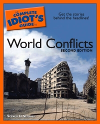 Cover image: The Complete Idiot's Guide to World Conflicts 2nd edition 9781592575114
