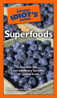 Cover image: The Pocket Idiot's Guide to Superfoods 9781592576128