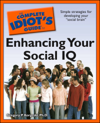 Cover image: The Complete Idiot's Guide to Enhancing Your Social IQ 9781592578160