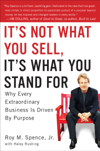 Cover image: It's Not What You Sell, It's What You Stand For 9781591842415