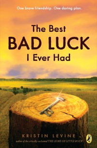 Cover image: The Best Bad Luck I Ever Had 9780142416488