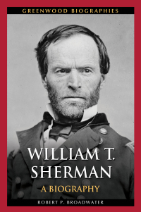 Cover image: William T. Sherman 1st edition 9781440800603