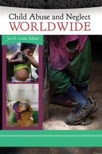 Cover image: Child Abuse and Neglect Worldwide [3 volumes] 1st edition 9781440800900