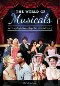 Imagen de portada: The World of Musicals [2 volumes] 1st edition 9781440800962