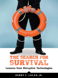 Omslagafbeelding: The Search for Survival: Lessons from Disruptive Technologies 9781440802775