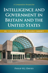 Cover image: Intelligence and Government in Britain and the United States: A Comparative Perspective [2 volumes] 9780275975722