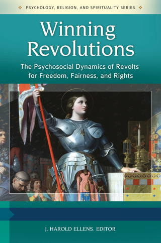 Imagen de portada: Winning Revolutions: The Psychosocial Dynamics of Revolts for Freedom, Fairness, and Rights [3 volumes] 9781440803727