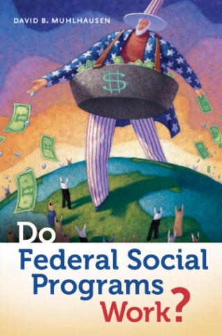 Cover image: Do Federal Social Programs Work? 1st edition 9781440828034