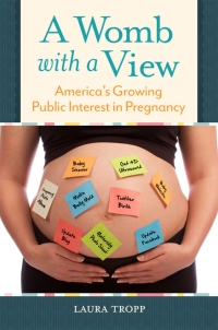 Cover image: A Womb with a View 1st edition 9781440828096