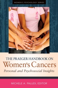 Omslagafbeelding: The Praeger Handbook on Women's Cancers: Personal and Psychosocial Insights 9781440828133