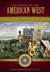 Omslagafbeelding: The World of the American West [2 volumes] 1st edition 9781440828591