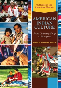 Cover image: American Indian Culture: From Counting Coup to Wampum [2 volumes] 9781440828737