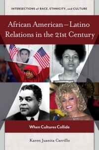 Cover image: African American–Latino Relations in the 21st Century 1st edition 9781440829611