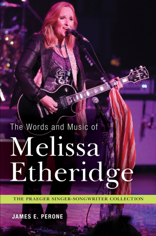 Cover image: The Words and Music of Melissa Etheridge 1st edition 9781440830075