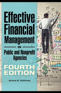 Cover image: Effective Financial Management in Public and Nonprofit Agencies 4th edition 9781440831225