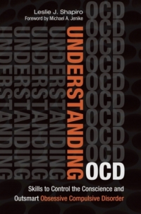Imagen de portada: Understanding OCD: Skills to Control the Conscience and Outsmart Obsessive Compulsive Disorder 9781440832116